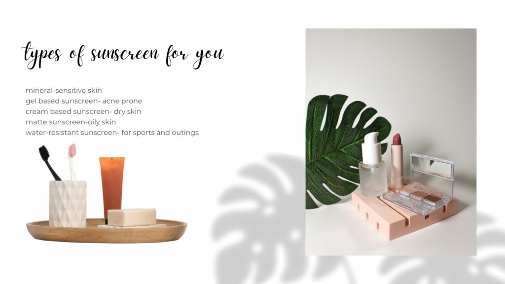 types of sunscreen for you